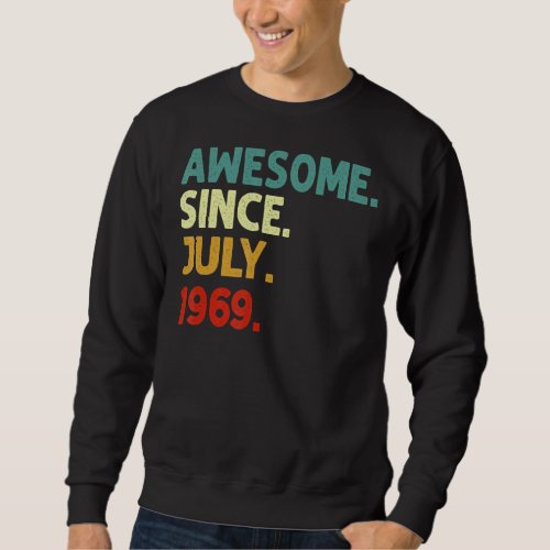 Awesome Since July 1969 Vintage 53rd Birthday Sweatshirt