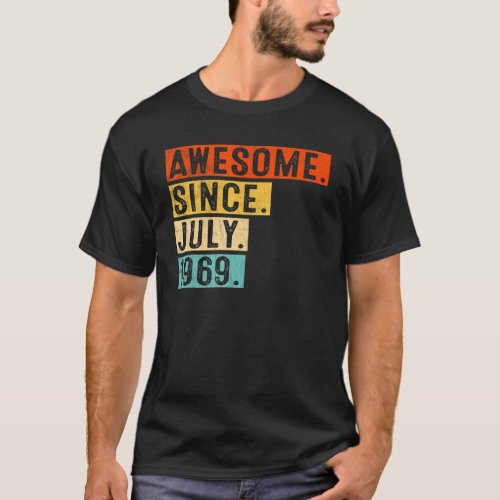 Awesome Since July 1969 Vintage 53rd Birthday T_Shirt