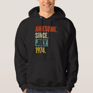 Awesome Since July 1974  48 Year Old 48th Birthday Hoodie