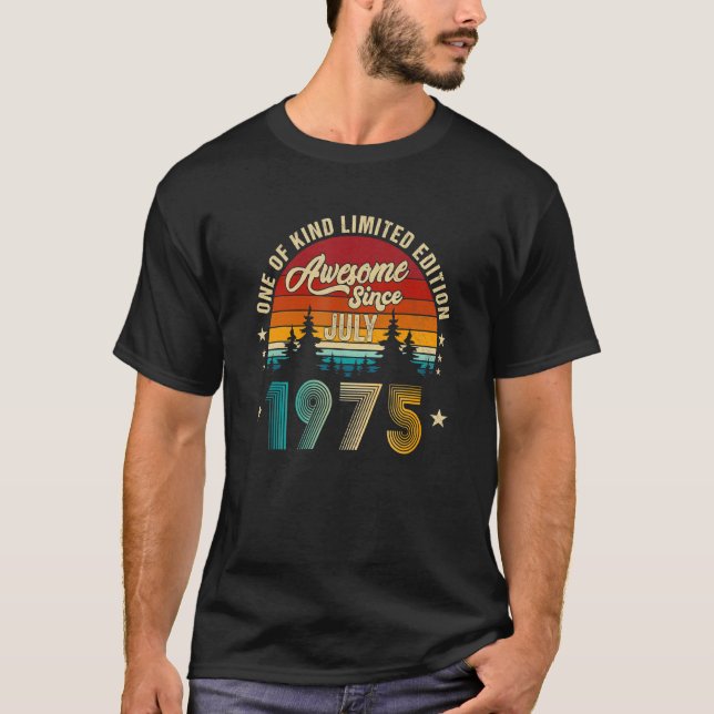 Awesome Since July 1975 47th Birthday  47 Years Ol T-Shirt (Front)