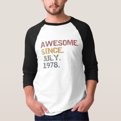 awesome since July 1978 T_Shirt