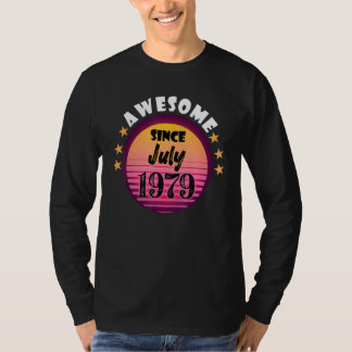 Awesome Since July 1979 Birthday 1979 July Vintage T-Shirt