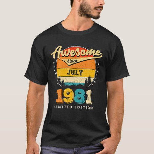 Awesome Since July 1981 Vintage Birthday T_Shirt