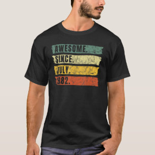 Awesome Since July 1982 40 Years Old 40th Birthday T-Shirt