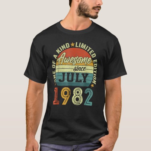 Awesome Since July 1982 40 Years Old 40th Birthday T_Shirt