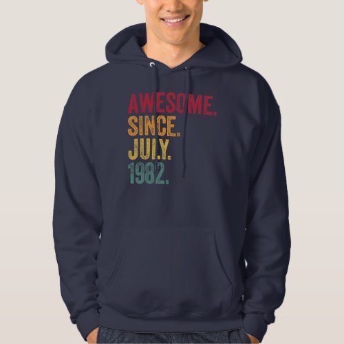 Awesome Since July 1982 40th Birthday Gift 40 Hoodie