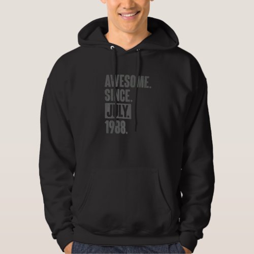 Awesome Since July 1988  34 Year Old 34th Birthday Hoodie