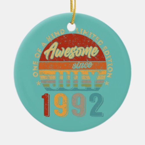 Awesome Since July 1992 Vintage 30th Birthday  Ceramic Ornament