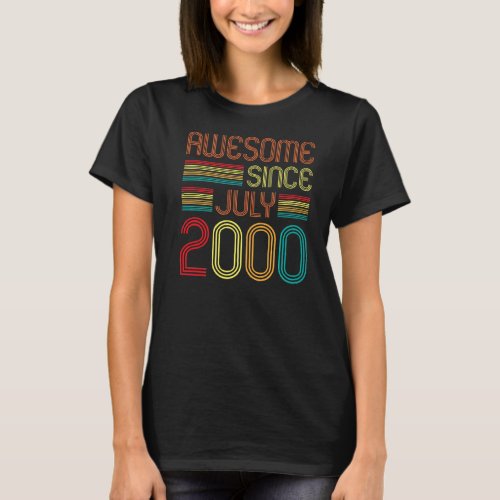 Awesome Since July 2000 Vintage 22nd Birthday 22 Y T_Shirt