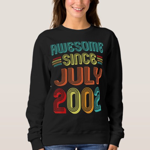 Awesome Since July 2002 Vintage 20 Years Old 20th  Sweatshirt