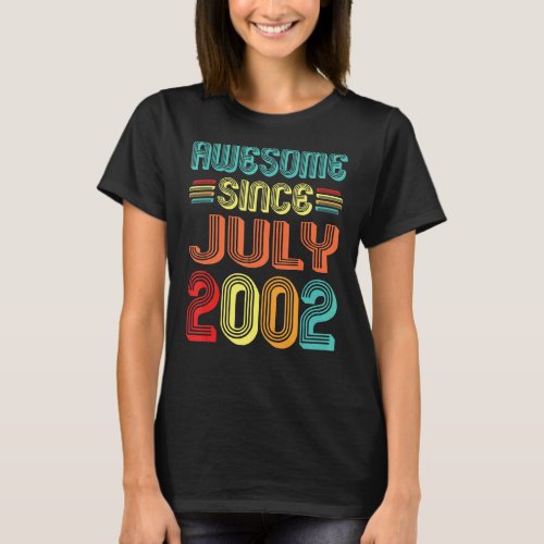 Awesome Since July 2002 Vintage 20 Years Old 20th  T_Shirt