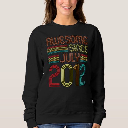 Awesome Since July 2012 Vintage 10th Birthday 10ye Sweatshirt