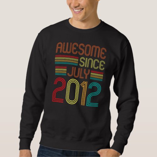 Awesome Since July 2012 Vintage 10th Birthday 10ye Sweatshirt