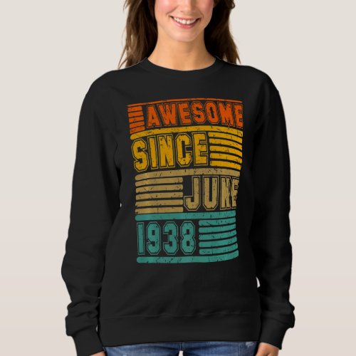 Awesome Since June 1938 Vintage 84th Men And Women Sweatshirt