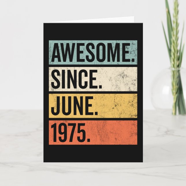 Awesome Since June 1975 Birthday Retro Card (Front)