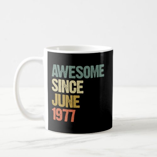 Awesome Since June 1977 42 Years Old 42Nd Birthday Coffee Mug