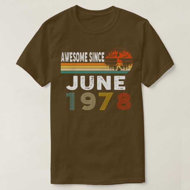 Awesome Since June 1978 T-Shirt (Design Front)