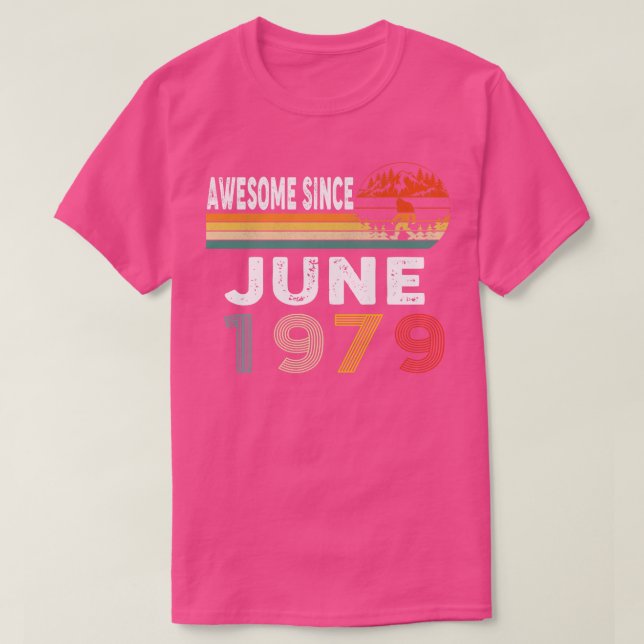 Awesome Since June 1979 T-Shirt (Design Front)