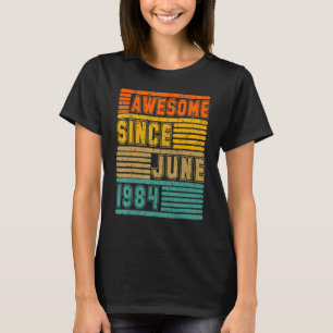 Awesome Since June 1984 Vintage 38th Men And Women T-Shirt