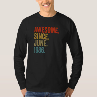 Awesome Since June 1986 36th Birthday Vintage Retr T-Shirt