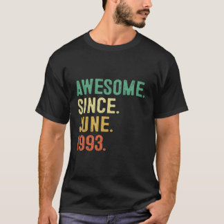Awesome Since June 1993 30 T-Shirt