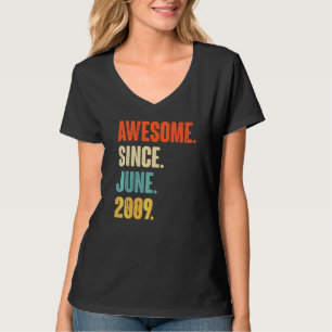 Awesome Since June 2009 13 Year Old 13th Birthda T-Shirt