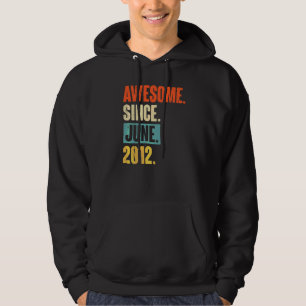 Awesome Since June 2012 10 Year Old 10th Birthday Hoodie