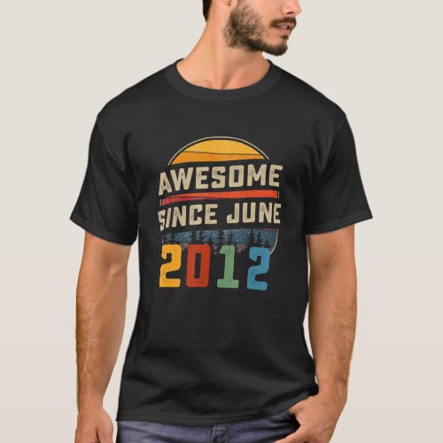 Awesome Since June 2012 10th Birthday  10 Years Ol T_Shirt