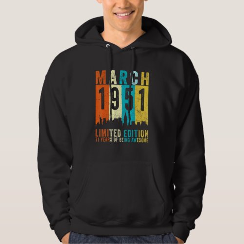 Awesome Since March 1951 71st Birthday Vintage Ret Hoodie