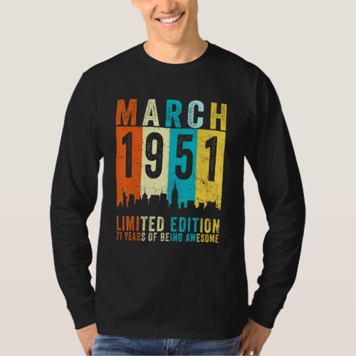 Awesome Since March 1951 71st Birthday Vintage Ret T_Shirt