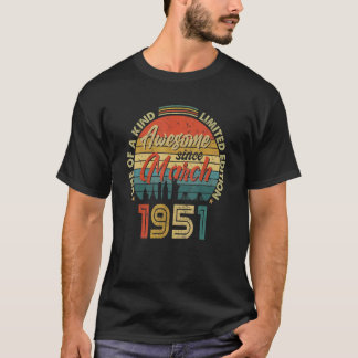Awesome Since March 1951 Vintage 71th Birthday T-Shirt