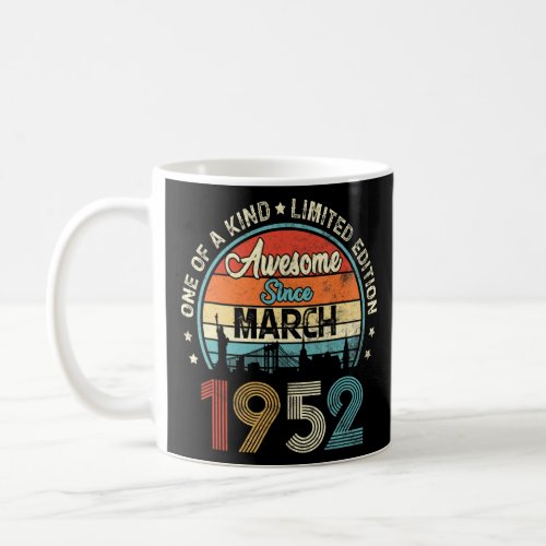 Awesome Since March 1952 Vintage 70th Birthday  Coffee Mug