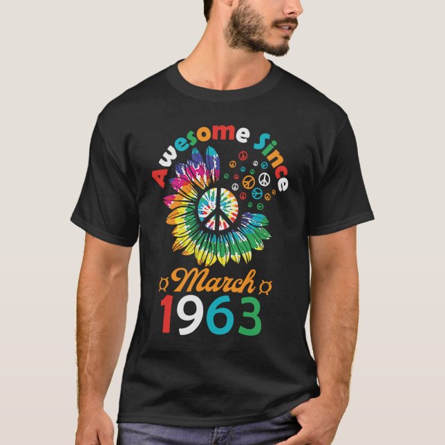 Awesome Since March 1963 is a  Quote T-Shirt (Front)