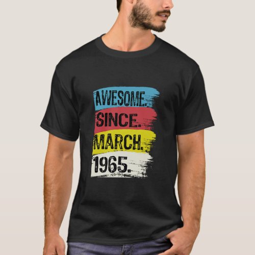 Awesome Since March 1965 Pisces Aries Zodiac 58th  T_Shirt