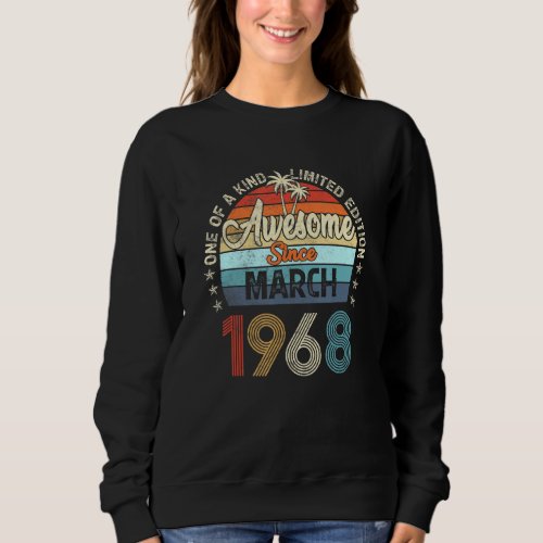 Awesome Since March 1968 Vintage 54th Birthday Sweatshirt