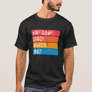 Awesome Since March 1982 Legendary Vintage 40Th Bi T-Shirt