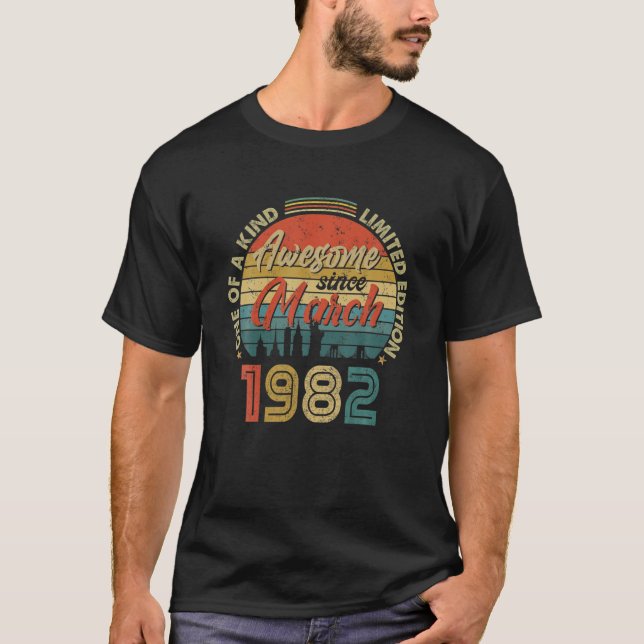 Awesome Since March 1982 Vintage 40Th Birthday T-Shirt (Front)