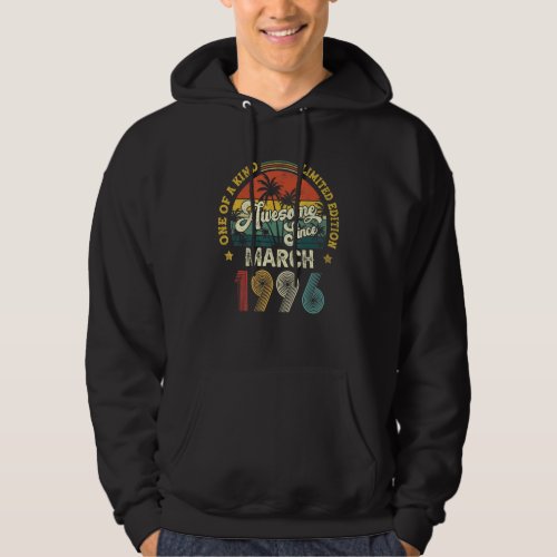 Awesome Since March 1996 Vintage 26th Birthday For Hoodie