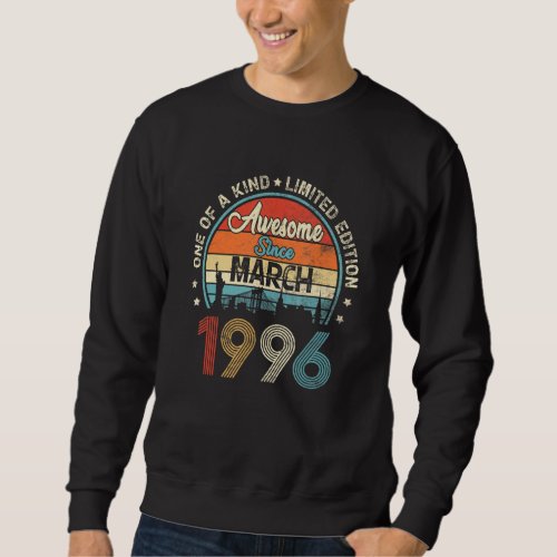 Awesome Since March 1996 Vintage 26th Birthday Sweatshirt