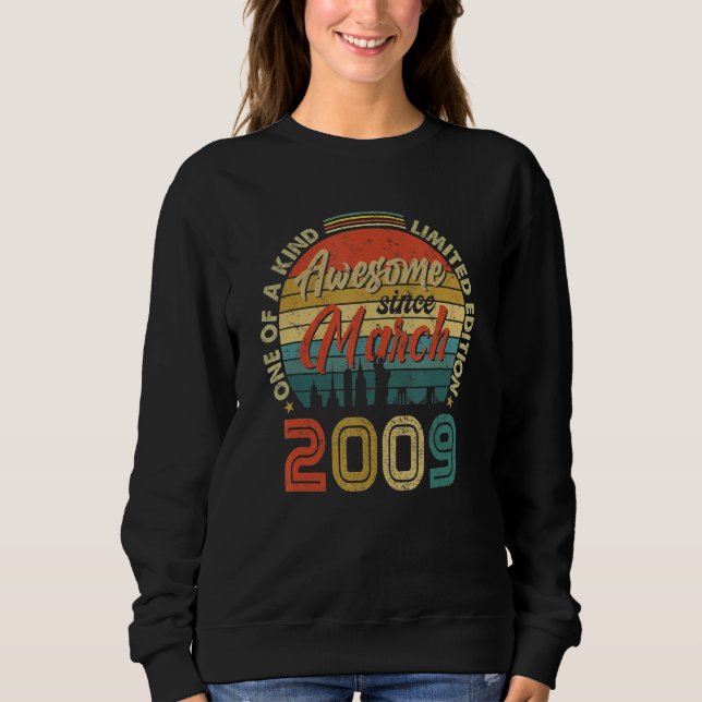 Awesome Since March 2009 Vintage 13th Birthday Sweatshirt (Front)