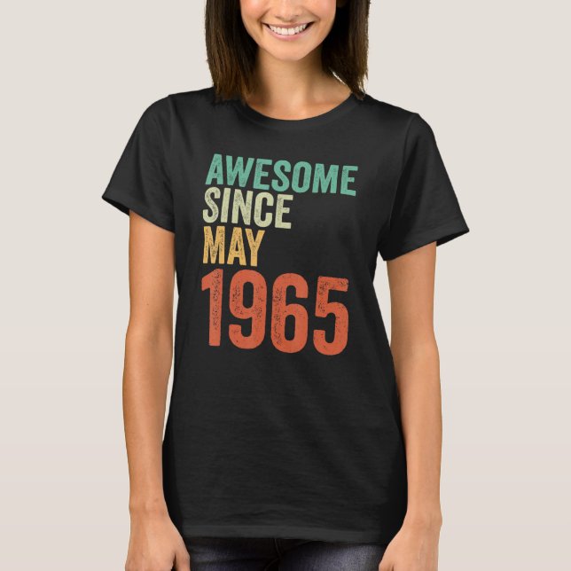 Awesome Since May 1965 Shirt 58th Birthday Women M (Front)