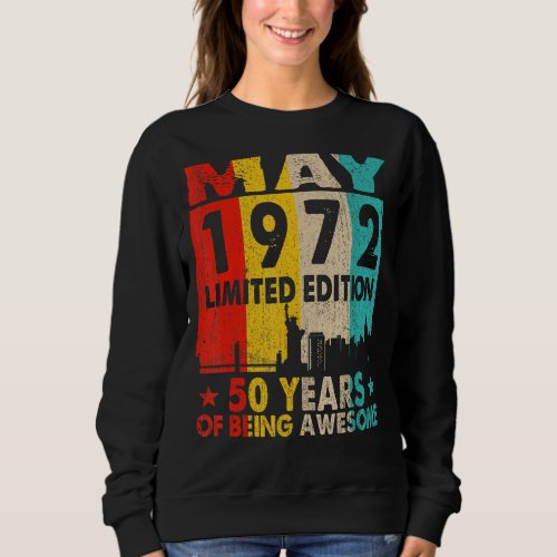 Awesome Since May 1972 50th Birthday Vintage Retro Sweatshirt