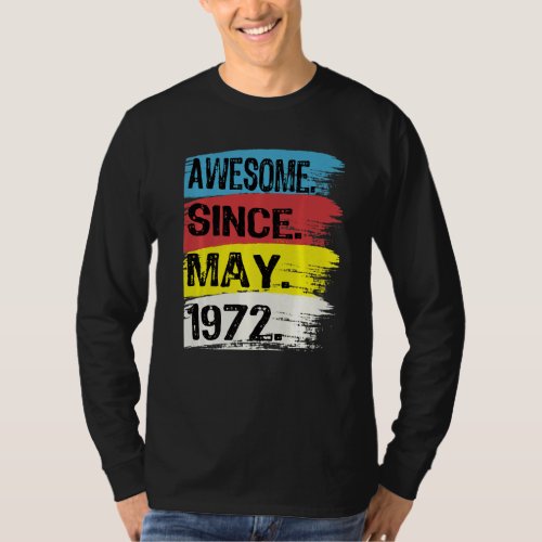 Awesome Since May 1972 Gemini Man Taurus Girl 50th T_Shirt