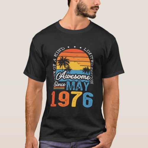Awesome Since May 1976 47Th 47 T_Shirt