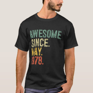 Awesome Since May 1978 45 Years Old 45th Birthday T-Shirt