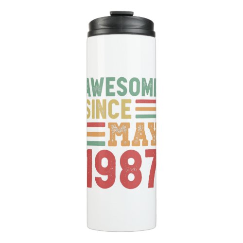 Awesome Since May 1987 40th Birthday Gift Thermal Tumbler