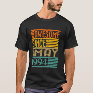 Awesome Since May 1994 30 Years Old 30th Birthday T-Shirt