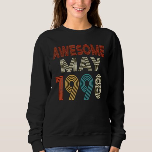 Awesome Since May 1998 Vintage 24th Birthday Sweatshirt