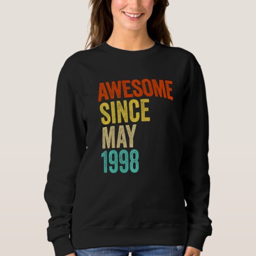 Awesome Since May 1998 Vintage 24th Men And Women  Sweatshirt