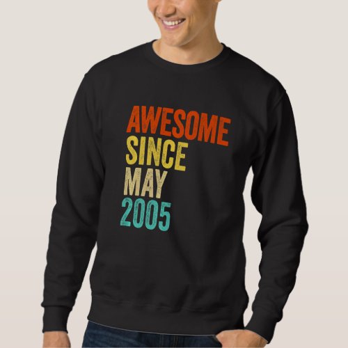 Awesome Since May 2005 Vintage 17th Men And Women  Sweatshirt